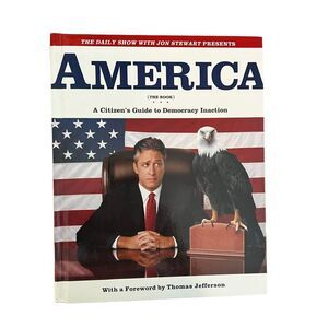 America The Book By Jon Stewart Hardcover Book 2004 The Daily Show
